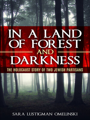 cover image of In a land of forest and darkness